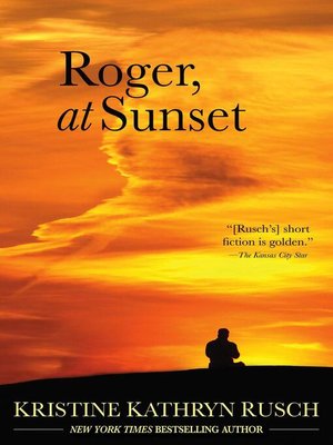 cover image of Roger, at Sunset